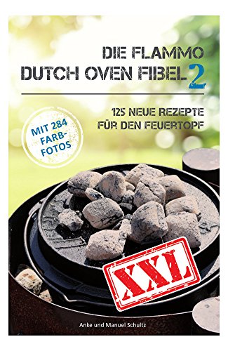 Beispielbild fr Die Flammo Dutch Oven Fibel XXL Band 2 zum Verkauf von Blackwell's