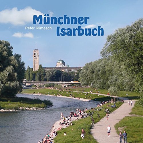 Münchner Isarbuch - Klimesch, Peter