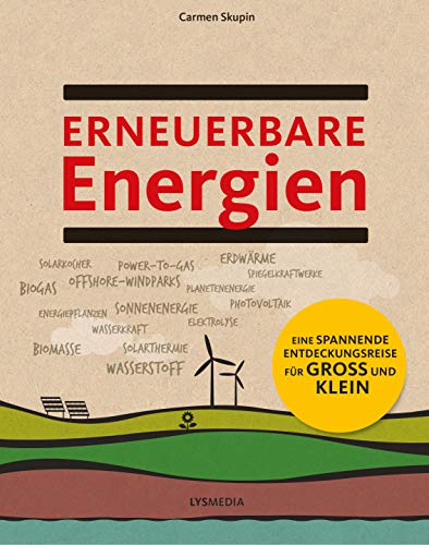 Beispielbild fr Erneuerbare Energien: Eine spannende Entdeckungsreise fr Gro und Klein zum Verkauf von medimops