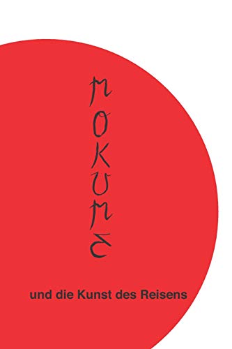 Imagen de archivo de Mokume und die Kunst des Reisens a la venta por medimops