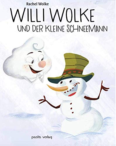 9783000610677: Willi Wolke und der kleine Schneemann