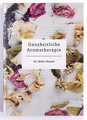 Stock image for Ganzheitliche Aromatherapie for sale by medimops