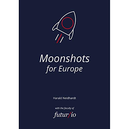 Beispielbild fr Moonshots for Europe zum Verkauf von medimops