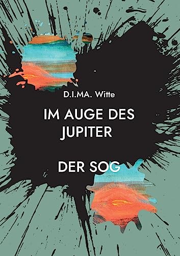 Stock image for Im Auge des Jupiter: DER SOG for sale by medimops