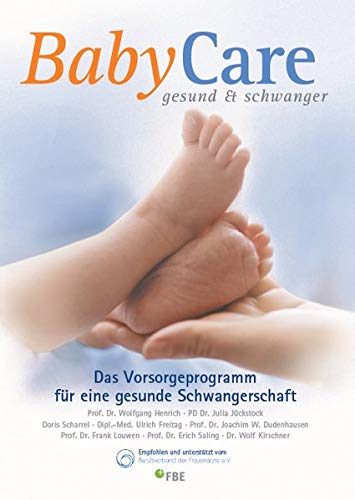 Stock image for BabyCare - gesund & schwanger. Das Vorsorgeprogramm fr eine gesunde Schwangerschaft. 8. aktualisierte Auflage for sale by medimops