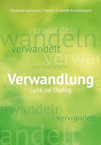 Stock image for Verwandlung: Lyrik im Dialog for sale by medimops