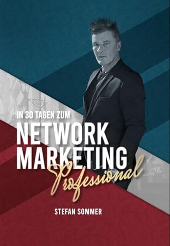 Stock image for In 30 Tagen zum Network Marketing Professional for sale by medimops