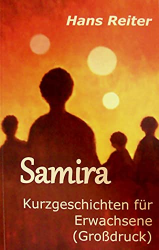 Stock image for Samira - Kurzgeschichten fr Erwachsene (Grodruck) for sale by medimops