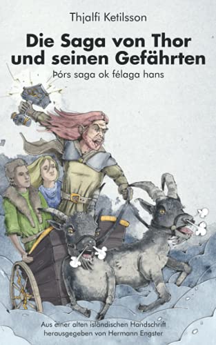 Imagen de archivo de Die Saga von Thor und seinen Gefährten:   rs saga ok f laga hans a la venta por Ria Christie Collections