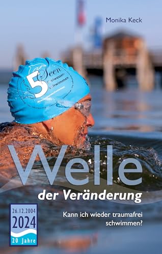 Beispielbild fr Welle der Vernderung: Kann ich wieder traumafrei schwimmen? zum Verkauf von medimops