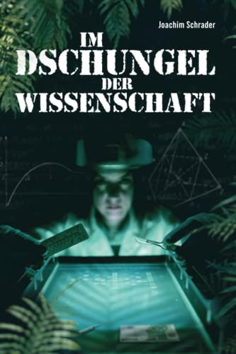 Beispielbild fr Im Dschungel der Wissenschaft (German Edition) zum Verkauf von Books Unplugged