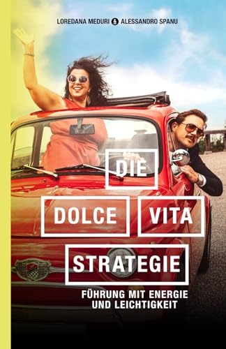 9783000748912: Die-Dolce-Vita-Strategie