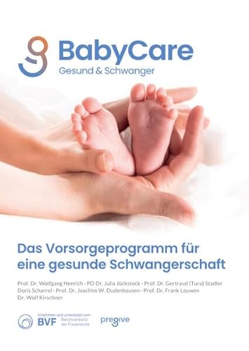 Beispielbild fr BabyCare - Gesund & Schwanger : Das Vorsorgeprogramm fr eine gesunde Schwangerschaft zum Verkauf von AHA-BUCH GmbH