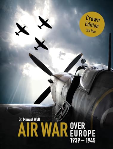 Beispielbild fr Air War over Europe 1939-1945 zum Verkauf von Blackwell's