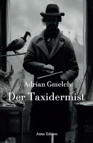 Beispielbild fr Der Taxidermist (German Edition) zum Verkauf von California Books