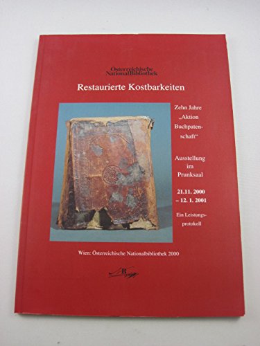 Beispielbild fr Restaurierte Kostbarkeiten: Zehn Jahre 'Aktion Buchpatenschaft' zum Verkauf von PsychoBabel & Skoob Books