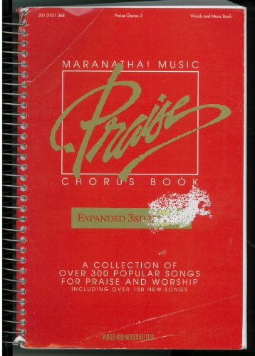 Stock image for Maranatha Praise Music Chorus Book, 3rd Edition, Red for sale by Lost Books