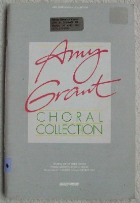 Amy Grant Choral Collection (9783010104012) by Arranged By Mark Hayes