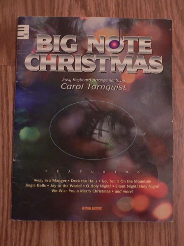 Big Note Christmas (Easy Keyboard Arrangments by Carol Tornquist) (9783010121316) by Carol Tornquist