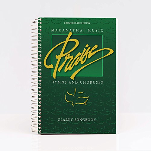 9783010130363: Maranatha! Music Praise Hymns and Choruses Classic Songbook Expanded 4th Edition Words and Music