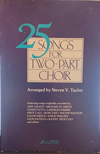 Stock image for 25 Songs for Two-Part Choir for sale by Once Upon A Time Books