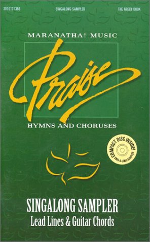 9783010171366: Singalong Sampler : Lead Lines & Guitar Chords (Maranatha! Music : The Green Book : Praise - Hymns and Choruses)