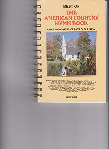 9783010184496: Best of The American Country Hymn Book (Hymnal)