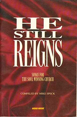 Stock image for He Still Reigns for sale by ThriftBooks-Atlanta