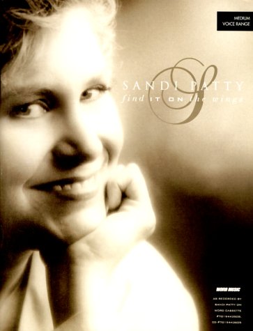 Stock image for Sandi Patty Find It on the Wings for sale by -OnTimeBooks-