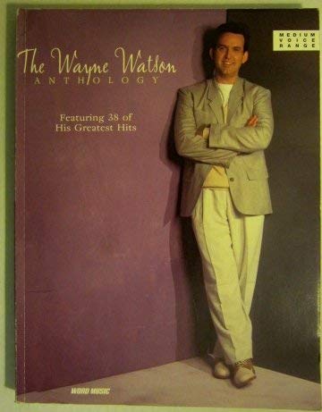 Stock image for Wayne Watson Anthology for sale by ThriftBooks-Atlanta