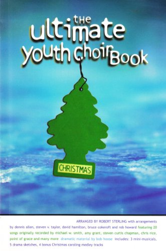 Stock image for The Ultimate Youth Choir Christmas Book: Sab for sale by Keeper of the Page