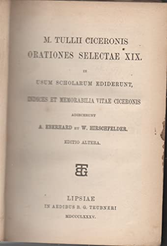Beispielbild fr Ciceronis Orationes Selectae XXI Ex Editione C. F. W. Muelleri zum Verkauf von text + tne