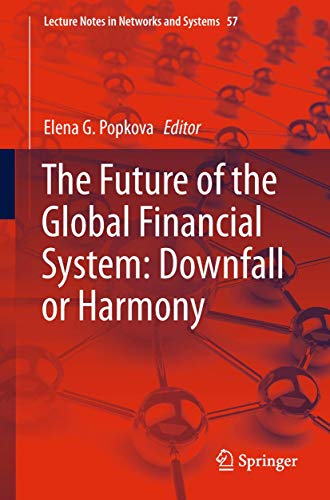 Stock image for The Future of the Global Financial System: Downfall or Harmony. for sale by Gast & Hoyer GmbH