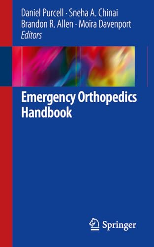Beispielbild fr Emergency Orthopedics Handbook. zum Verkauf von Antiquariat im Hufelandhaus GmbH  vormals Lange & Springer