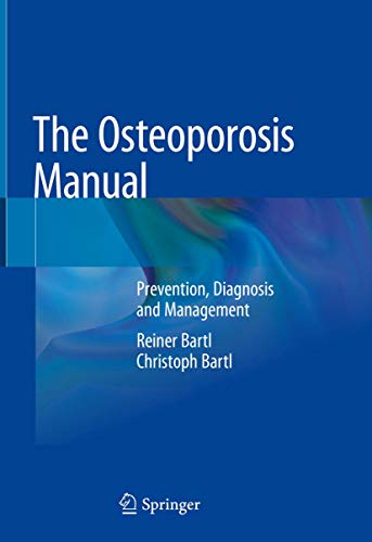 Stock image for The Osteoporosis Manual: Prevention, Diagnosis and Management for sale by ThriftBooks-Dallas