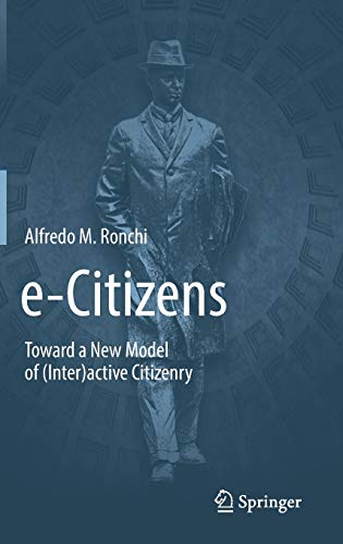 Beispielbild fr e-Citizens: Toward a New Model of (Inter)active Citizenry zum Verkauf von Lucky's Textbooks