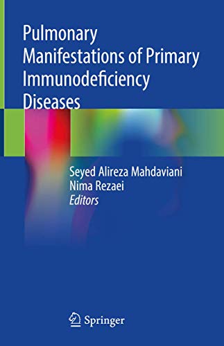 Imagen de archivo de Pulmonary Manifestations of Primary Immunodeficiency Diseases a la venta por SpringBooks