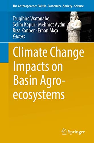 Stock image for Climate Change Impacts on Basin Agro-ecosystems for sale by Books Puddle