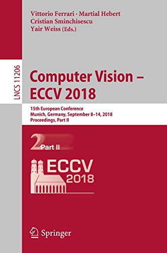 Stock image for Computer Vision ? ECCV 2018: 15th European Conference, Munich, Germany, September 8-14, 2018, Proceedings, Part II (Lecture Notes in Computer Science, Band 11206) for sale by medimops