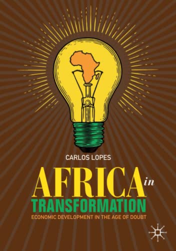 9783030012908: Africa in Transformation: Economic Development in the Age of Doubt