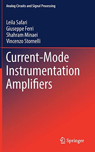 Beispielbild fr Current-Mode Instrumentation Amplifiers (Analog Circuits and Signal Processing) zum Verkauf von SpringBooks