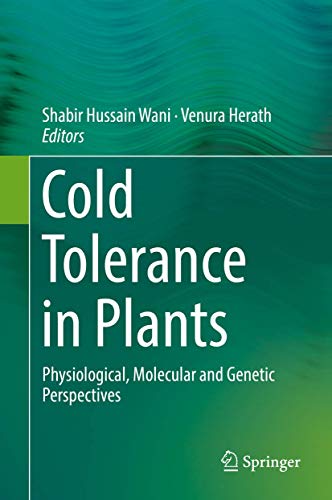 Stock image for Cold Tolerance in Plants: Physiological, Molecular and Genetic Perspectives for sale by medimops