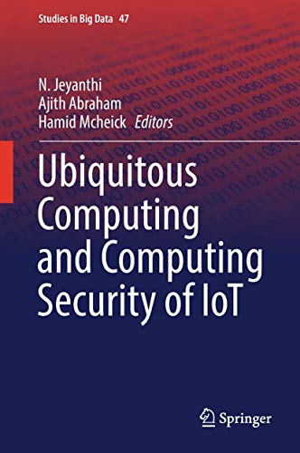 Stock image for Ubiquitous Computing and Computing Security of IoT. for sale by Gast & Hoyer GmbH