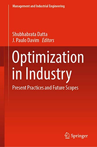 Beispielbild fr Optimization in Industry. Present Practices and Future Scopes. zum Verkauf von Gast & Hoyer GmbH