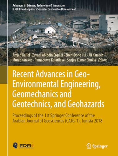 Stock image for Recent Advances in Geo-Environmental Engineering, Geomechanics and Geotechnics, and Geohazards. for sale by Antiquariat im Hufelandhaus GmbH  vormals Lange & Springer