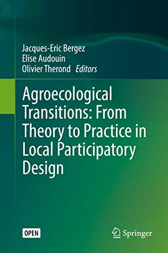 Beispielbild fr Agroecological Transitions: From Theory To Practice in Local Participatory Design zum Verkauf von Ammareal