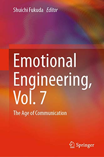 Stock image for Emotional Engineering, Vol.7. The Age of Communication. for sale by Antiquariat im Hufelandhaus GmbH  vormals Lange & Springer