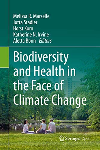 Beispielbild fr Biodiversity and Health in the Face of Climate Change. zum Verkauf von Antiquariat im Hufelandhaus GmbH  vormals Lange & Springer