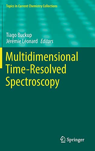 Stock image for Multidimensional Time-Resolved Spectroscopy (Topics in Current Chemistry Collections) for sale by SpringBooks