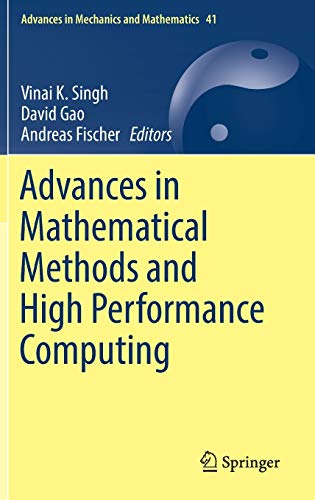 Stock image for Advances in Mathematical Methods and High Performance Computing. for sale by Gast & Hoyer GmbH